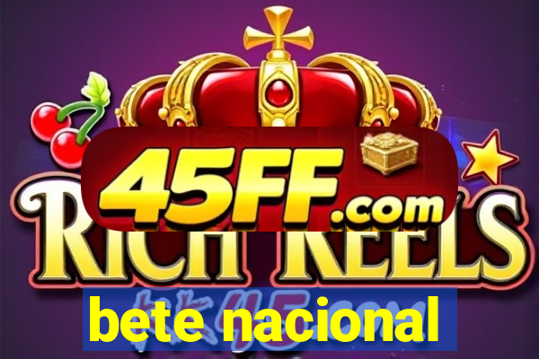 bete nacional